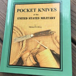 Pocket Knives of the U.S. Military Book